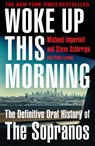Woke Up This Morning - Michael Imperioli ; Steve Schirripa - 9780008513467