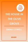 The House in the Olive Grove - Emma Cowell - 9780008515874