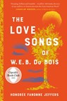 The Love Songs of W.E.B. Du Bois - Honorée Fanonne Jeffers - 9780008516468