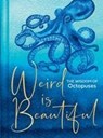 Weird Is Beautiful - Liz Marvin - 9780008517878