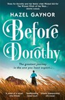 Before Dorothy - Hazel Gaynor - 9780008518752