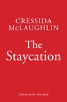 The Staycation - Cressida McLaughlin - 9780008518943