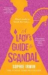 A Lady's Guide to Scandal - IRWIN,  Sophie - 9780008519582