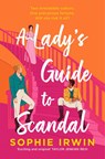 A Lady’s Guide to Scandal - Sophie Irwin - 9780008519612