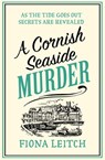 A Cornish Seaside Murder (A Nosey Parker Cozy Mystery, Book 6) - Fiona Leitch - 9780008525385