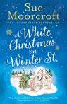 A White Christmas on Winter Street - Sue Moorcroft - 9780008525675