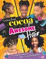Cocoa Girl Awesome Hair - Serlina Boyd - 9780008526252