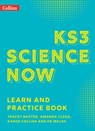KS3 Science Now Learn and Practice Book - Tracey Baxter ; Amanda Clegg ; Karen Collins ; Ed Walsh - 9780008531522