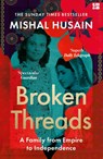 Broken Threads - Mishal Husain - 9780008531720