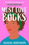 Must Love Books - ROBINSON,  Shauna - 9780008539023