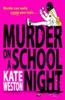 Murder on a School Night - Kate Weston - 9780008540975