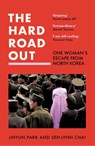 The Hard Road Out - Jihyun Park ; Seh-lynn Chai - 9780008541446