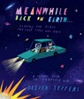 Meanwhile Back on Earth - Oliver Jeffers - 9780008556228