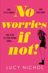 No Worries If Not! - Lucy Nichol - 9780008558703