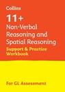 11+ Non-Verbal Reasoning and Spatial Reasoning Support and Practice Workbook - Collins 11+ ; Teachitright - 9780008562595