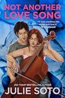 Not Another Love Song - Julie Soto - 9780008564865