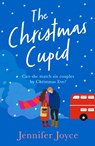 The Christmas Cupid - Jennifer Joyce - 9780008581213