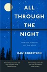 All Through the Night - Dani Robertson - 9780008586751