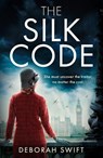 The SIlk Code - Deborah Swift - 9780008586829