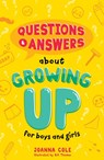 Questions and Answers About Growing Up for Boys and Girls - Joanna Cole - 9780008587871