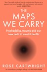 The Maps We Carry - Rose Cartwright - 9780008591922