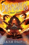 Dreamstalkers: The Night Train - Sarah Driver - 9780008595029
