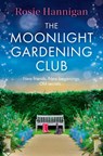 The Moonlight Gardening Club - Rosie Hannigan - 9780008599119