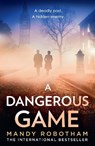 A Dangerous Game - Mandy Robotham - 9780008599256