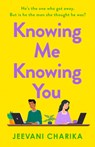 Knowing Me Knowing You - Jeevani Charika - 9780008605858