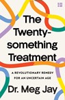 The Twentysomething Treatment - Meg Jay - 9780008607661