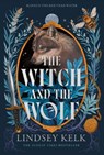 The Witch and the Wolf - Lindsey Kelk - 9780008609887