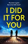 I Did It For You - Amy Engel - 9780008613914