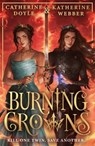 Burning Crowns - Katherine Webber ; Catherine Doyle - 9780008617547