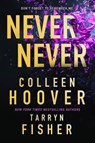 Never Never - Colleen Hoover ; Tarryn Fisher - 9780008620486