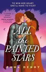 All the Painted Stars - Emma Denny - 9780008622435