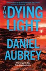 The Dying Light - Daniel Aubrey - 9780008624439