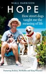 Hope - How Street Dogs Taught Me the Meaning of Life - HARBISON,  Niall - 9780008627218