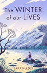 The Winter of Our Lives - Sara Barnes - 9780008639600
