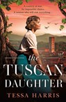 The Tuscan Daughter - Tessa Harris - 9780008640491