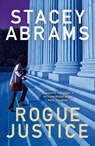 Rogue Justice - Stacey Abrams - 9780008645670
