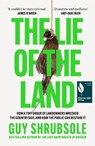 The Lie of the Land - Guy Shrubsole - 9780008651817