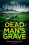 Dead Man's Grave - Neil Lancaster - 9780008653132