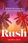 Rush - ROY,  Saskia - 9780008656133
