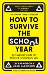 How to Survive the School Year - Lee Parkinson ; Adam Parkinson - 9780008657703