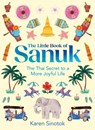 The Little Book of Sanuk - Karen Sinotok - 9780008657819