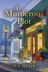 A Murderous Plot - Sue Minix - 9780008659851