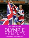 The Times Olympic Moments - John Goodbody ; Robert Dineen - 9780008664251