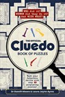 Cluedo Book of Puzzles - Hasbro ; Gareth Moore ; Laura Jayne Ayres - 9780008666545