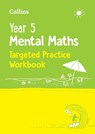 Year 5 Mental Maths Targeted Practice Workbook - Collins KS2 - 9780008670283