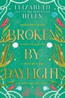 Broken by Daylight - Elizabeth Helen - 9780008670733